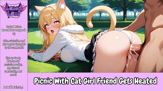 Steamy Picnic with Catgirl Lover Turns Wild [In Heat] [Breed Me] [Erotic Audio Roleplay]